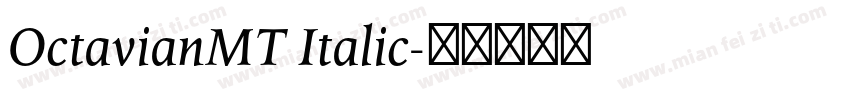 OctavianMT Italic字体转换
